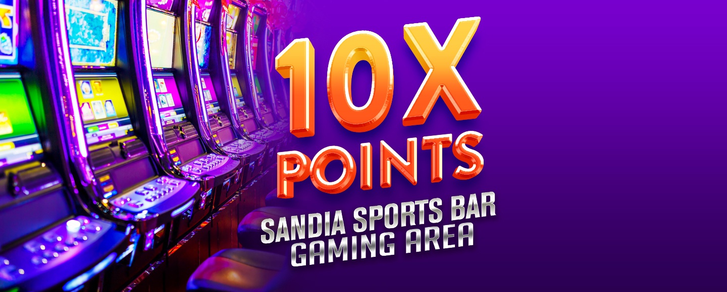 Sandia Sports Bar 10x Points Sandia Resort & Casino