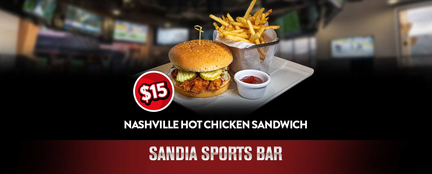 Nashville Hot Chicken Sandwich Sandia Resort & Casino
