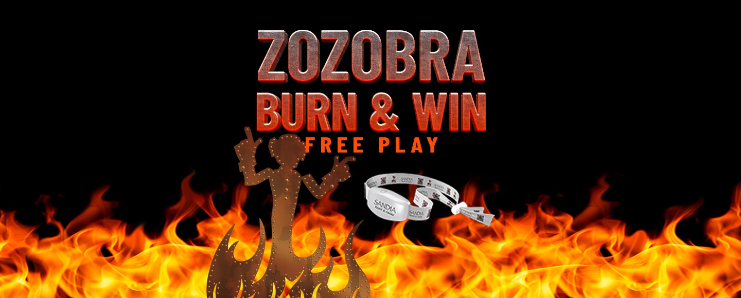 Zozobra Burn & Win Free Play - Sandia Resort & Casino